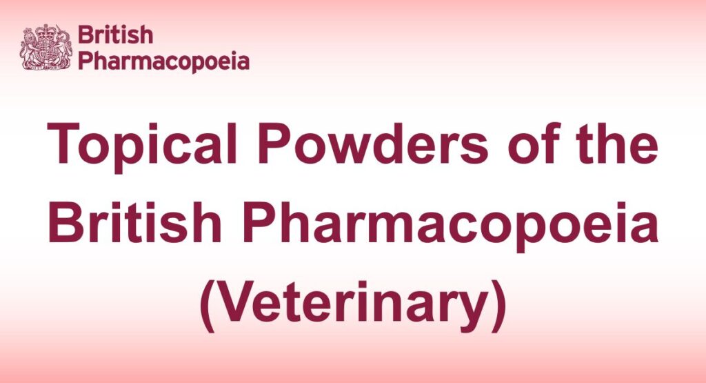 Topical Powders of the British Pharmacopoeia