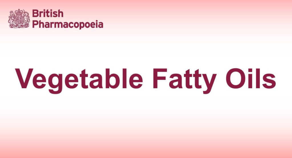 Vegetable Fatty Oils