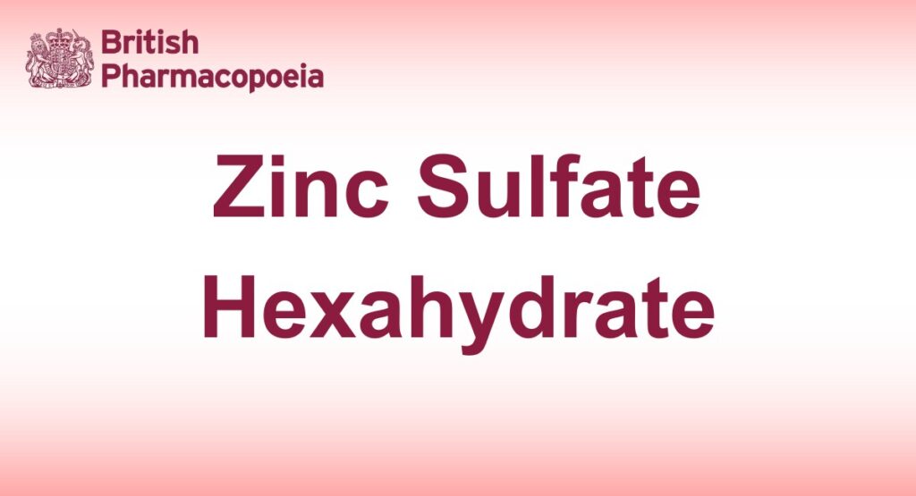 Zinc Sulfate Hexahydrate