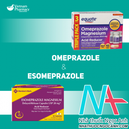 Omeprazole và Esomeprazol