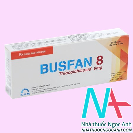 Thuốc Busfan có tác dụng gì