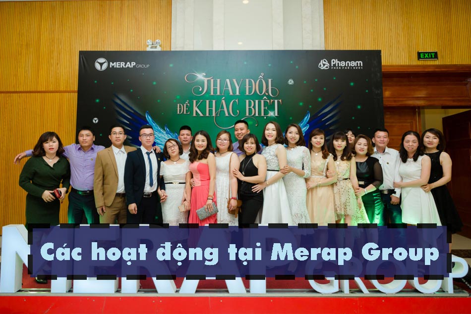 Các hoạt động nổi bật tại Merap Group