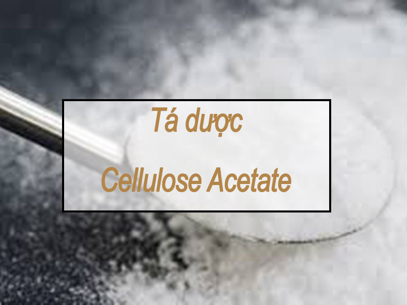 Tá dược Cellulose Acetate