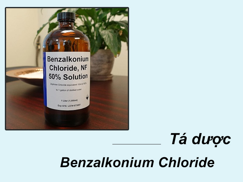 Tá dược Benzalkonium Chloride