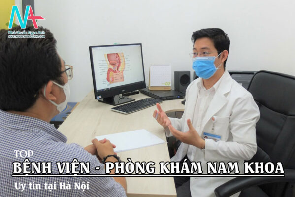 Top bệnh viện và phòng khám nam khoa tốt nhất Hà Nội