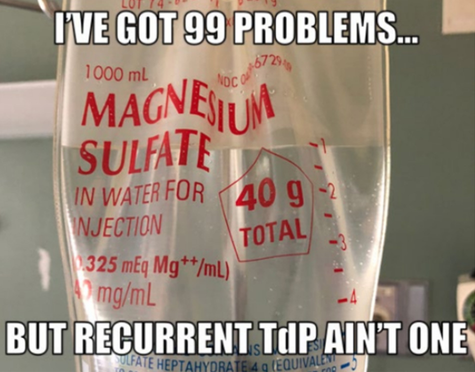 I'VE GOT 99 PROBLEMS... BUT RECURRRENT TdP AIN'T ONE