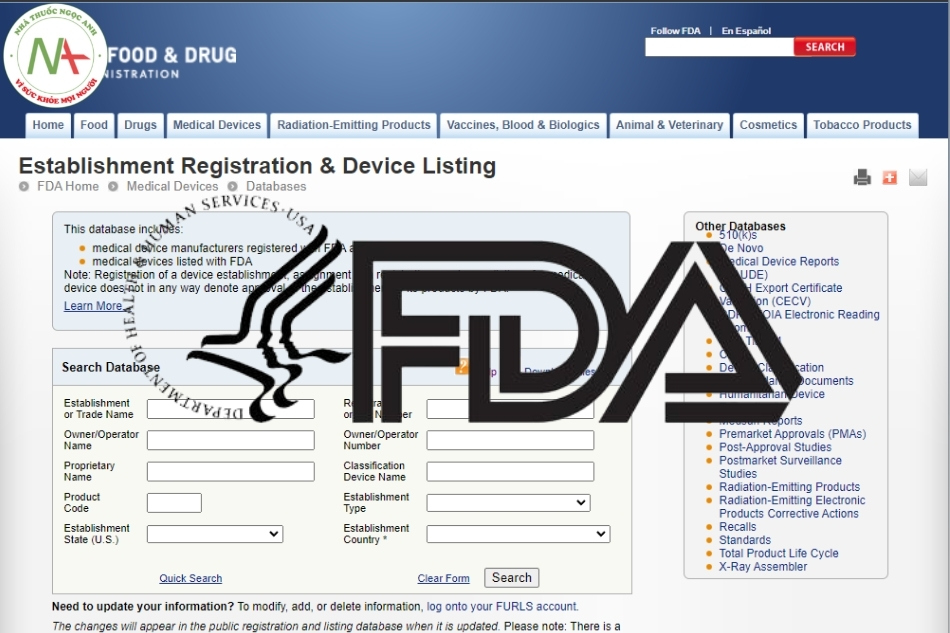 Các cơ sở sau khi đăng ký FDA sẽ được cập nhật thông tin lên hệ thống cơ sở dữ liệu công khai của FDA và có thể tra cứu một cách dễ dàng
