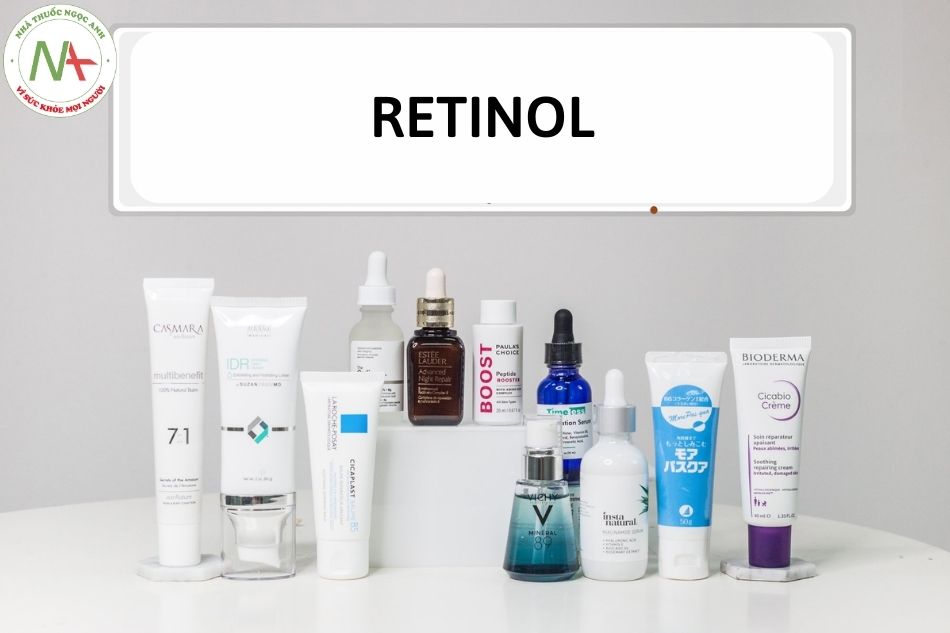 Một số sản phẩm chứa Retinol thông dụng tại Việt Nam