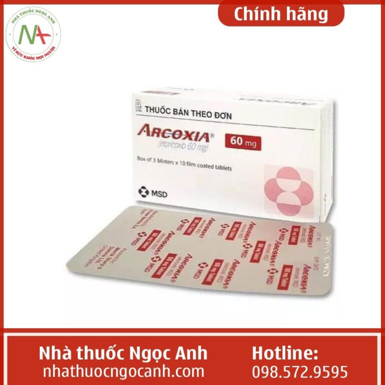 Thuốc Arcoxia 60mg là thuốc gì, liều dùng, giá bao nhiêu, mua ở đâu