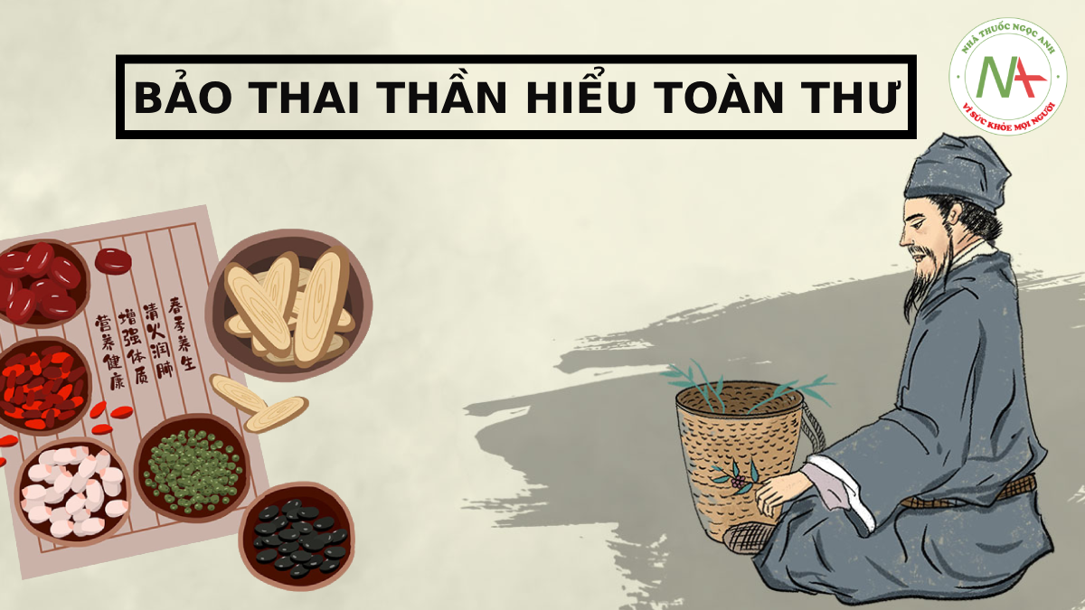 Bảo thai thần hiểu toàn thư: các phương thuốc trị bệnh phụ nữ