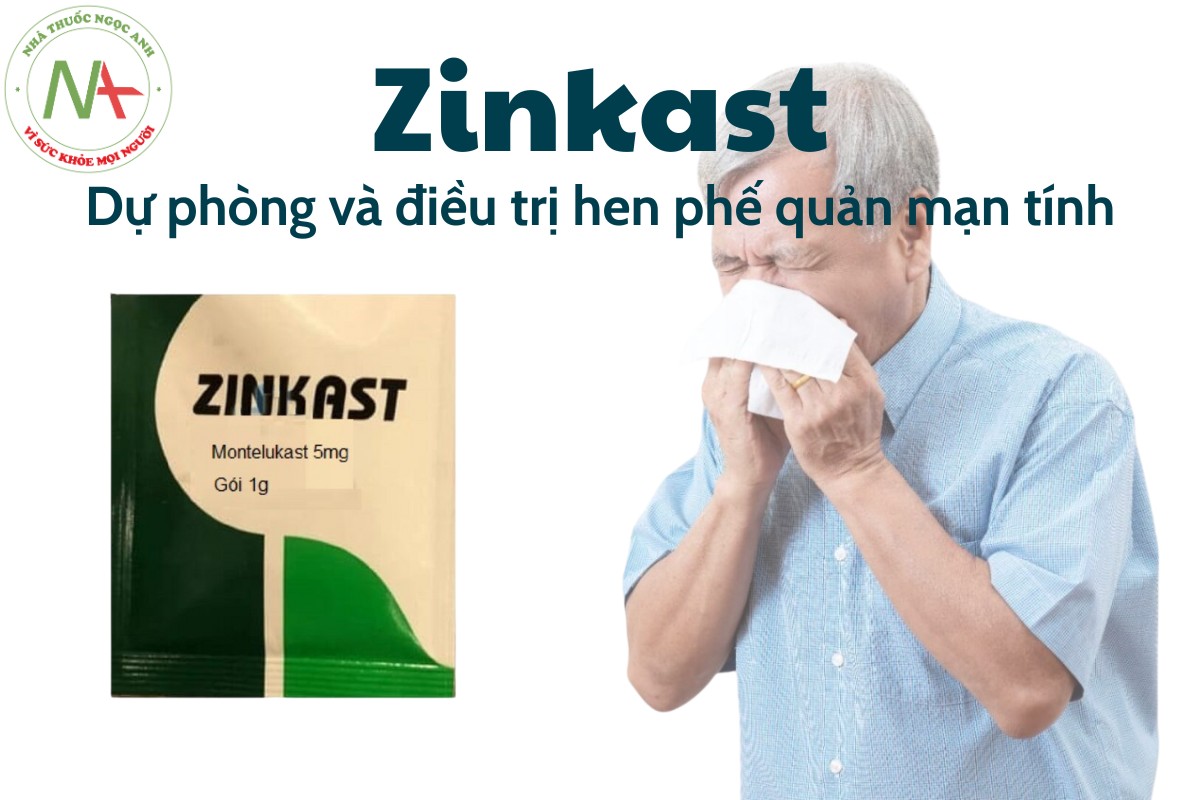 Zinkast 5mg dự phòng và điều trị hen phế quản mạn