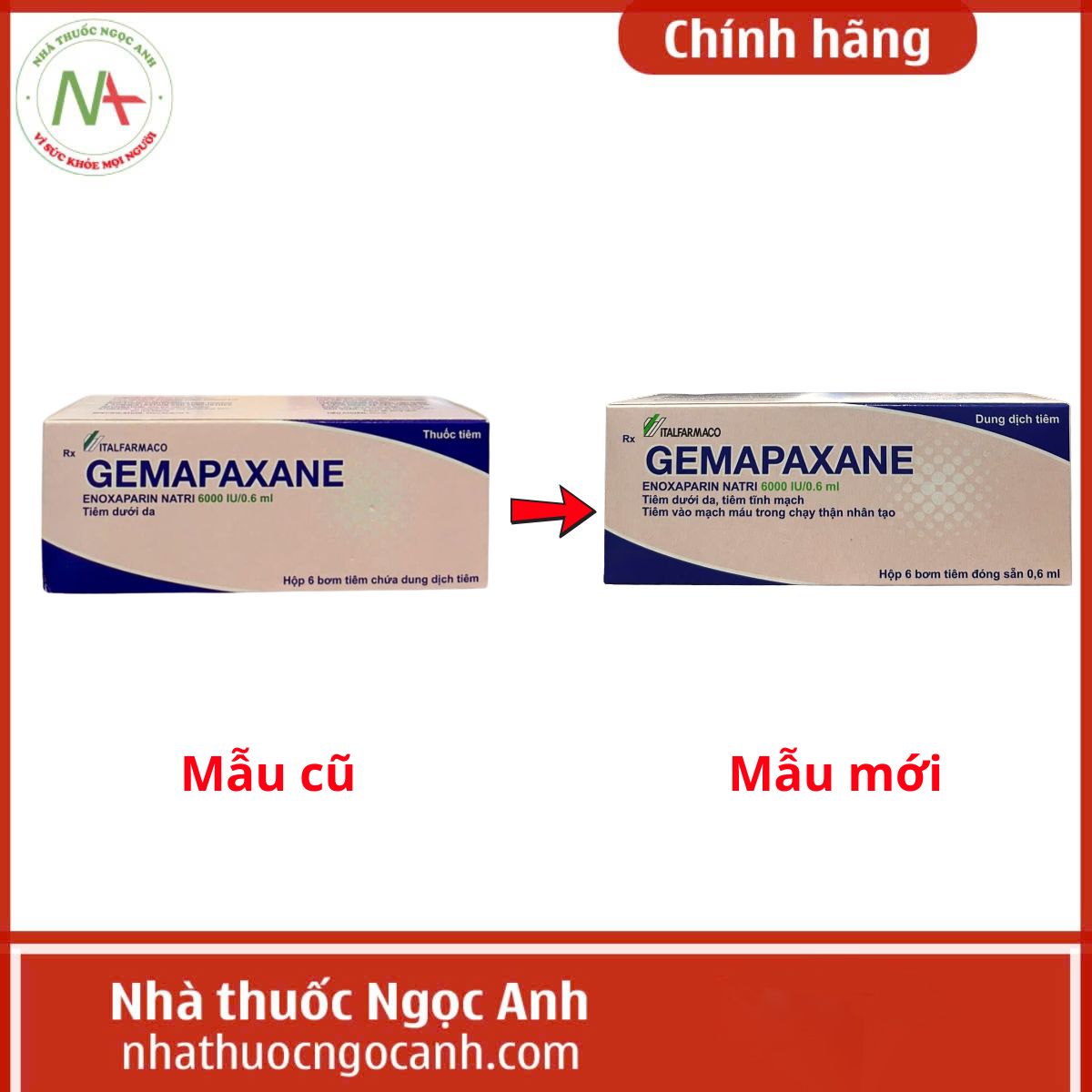 Gemapaxane 6000 IU/0.6 ml 5 Thay đổi mẫu mã thuốc Gemapaxane 6000 IU/0.6 ml