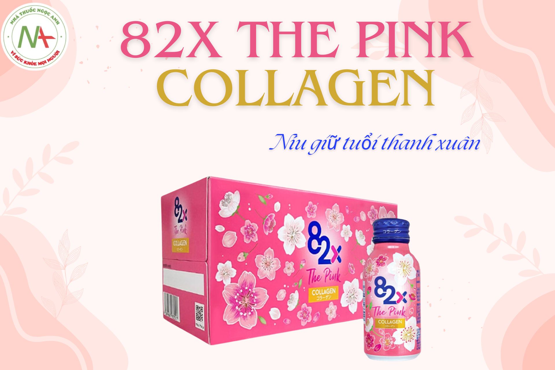 82x The Pink Collagen giúp trẻ hoá làn da