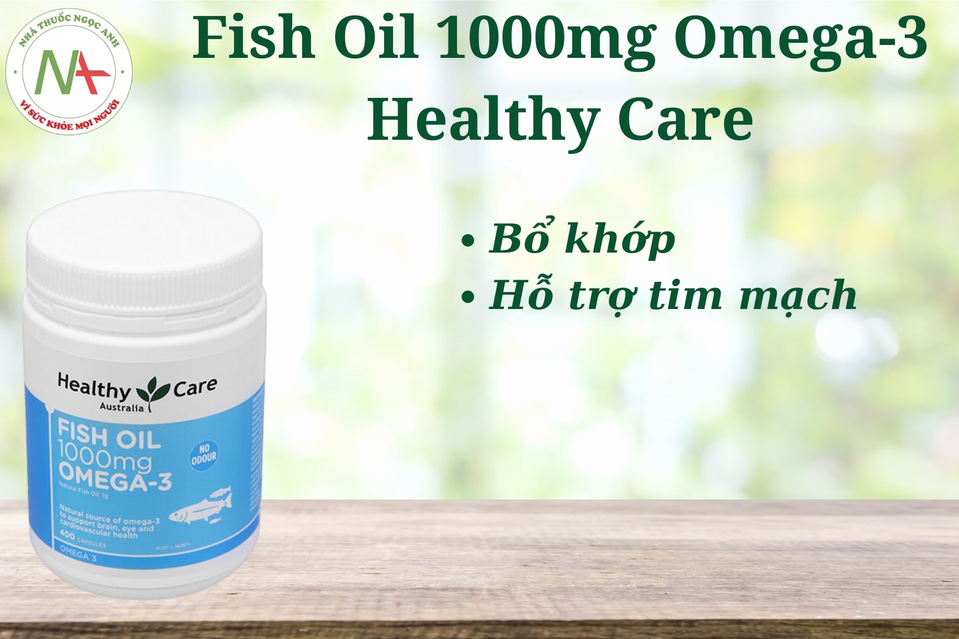 Healthy Care Fish Oil 1000mg Omega-3 bổ sung dưỡng chất cho khớp