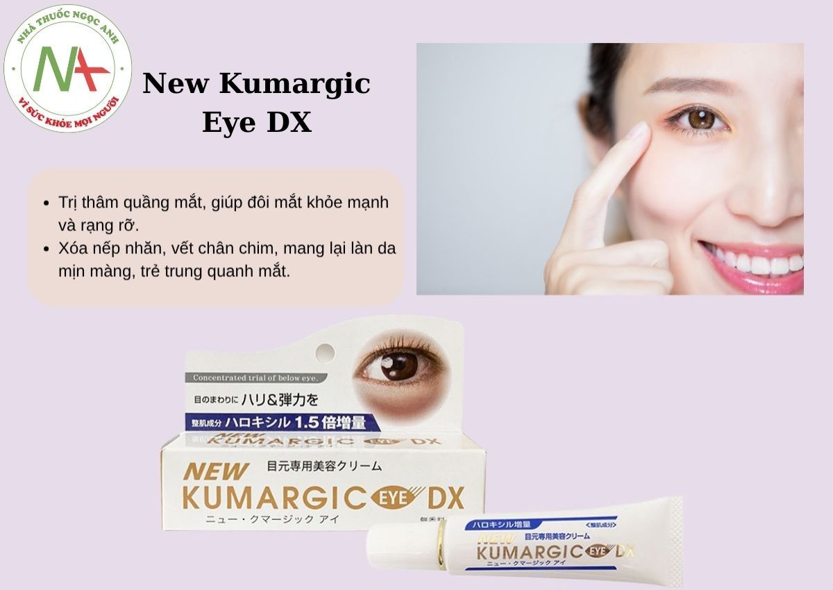 New Kumargic Eye DX 5 Công dụng của New Kumargic Eye DX