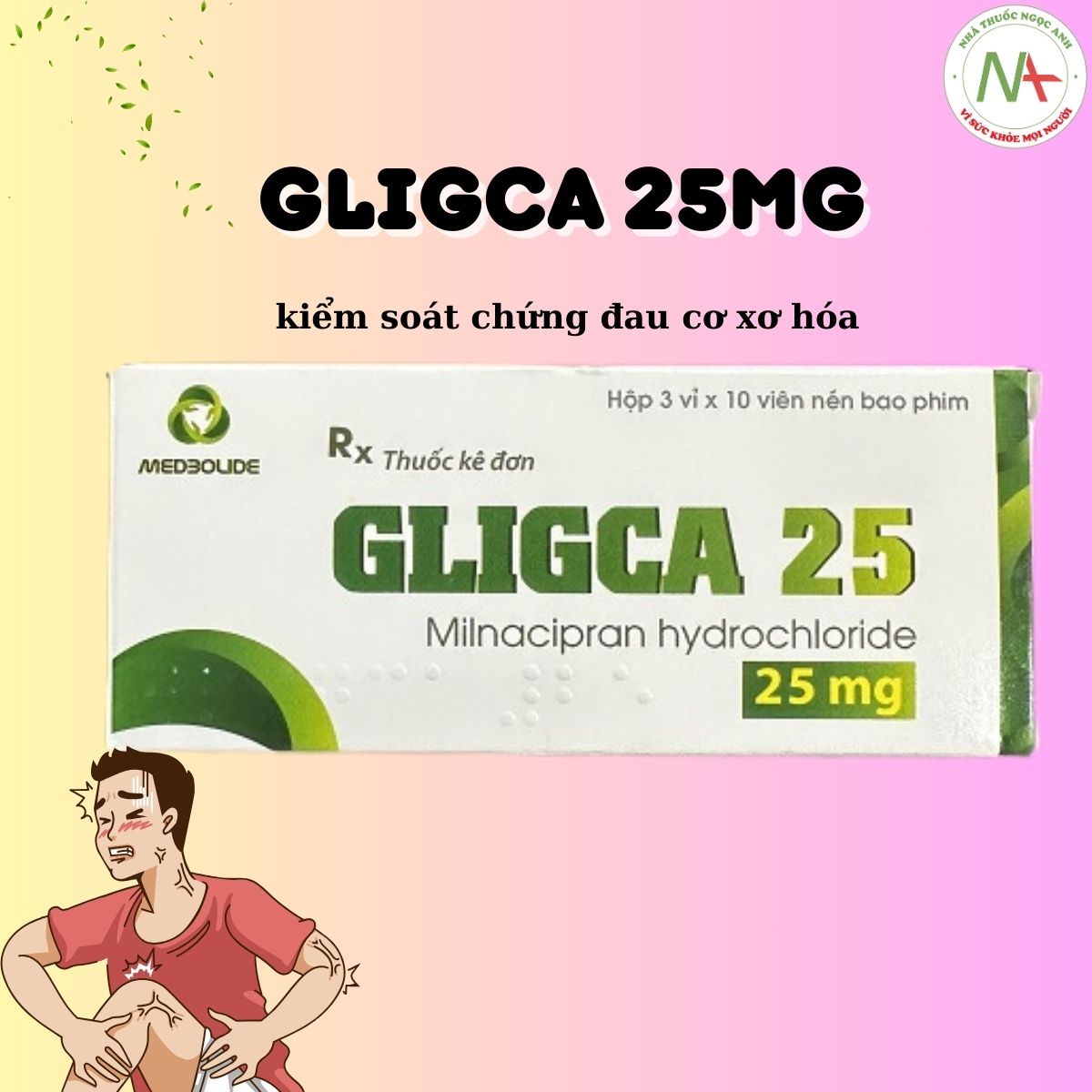 Gligca 25mg có tác dụng kiểm soát chứng đau cơ xơ hóa