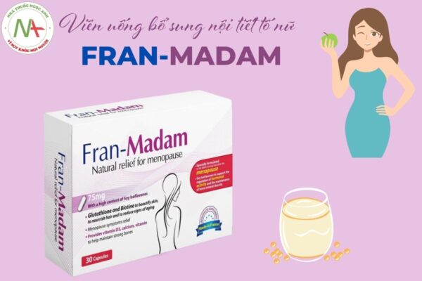 Mdan Fran Thuốc Fran-Madam có tốt không, giá bao nhiêu, mua ở đâu