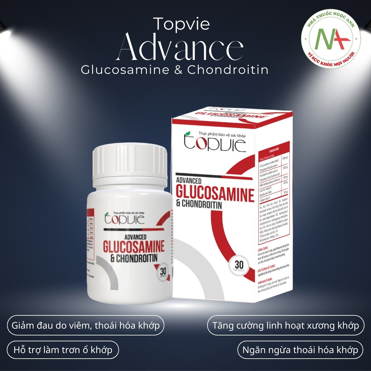 Topvie Advanced Glucosamine & Chondroitin hỗ trợ sức khỏe sụn khớp