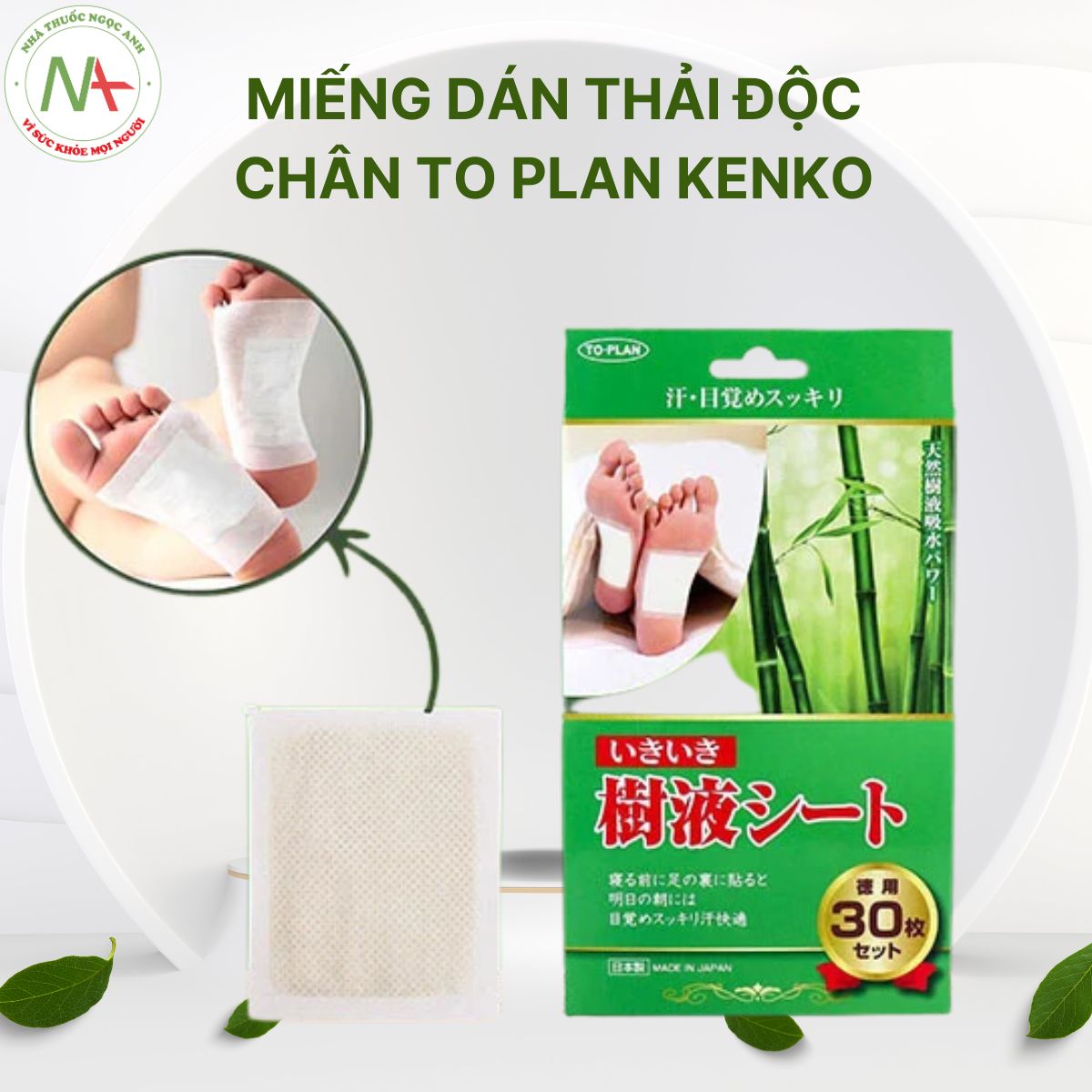 Miếng Dán Thải Độc Chân To Plan Kenko