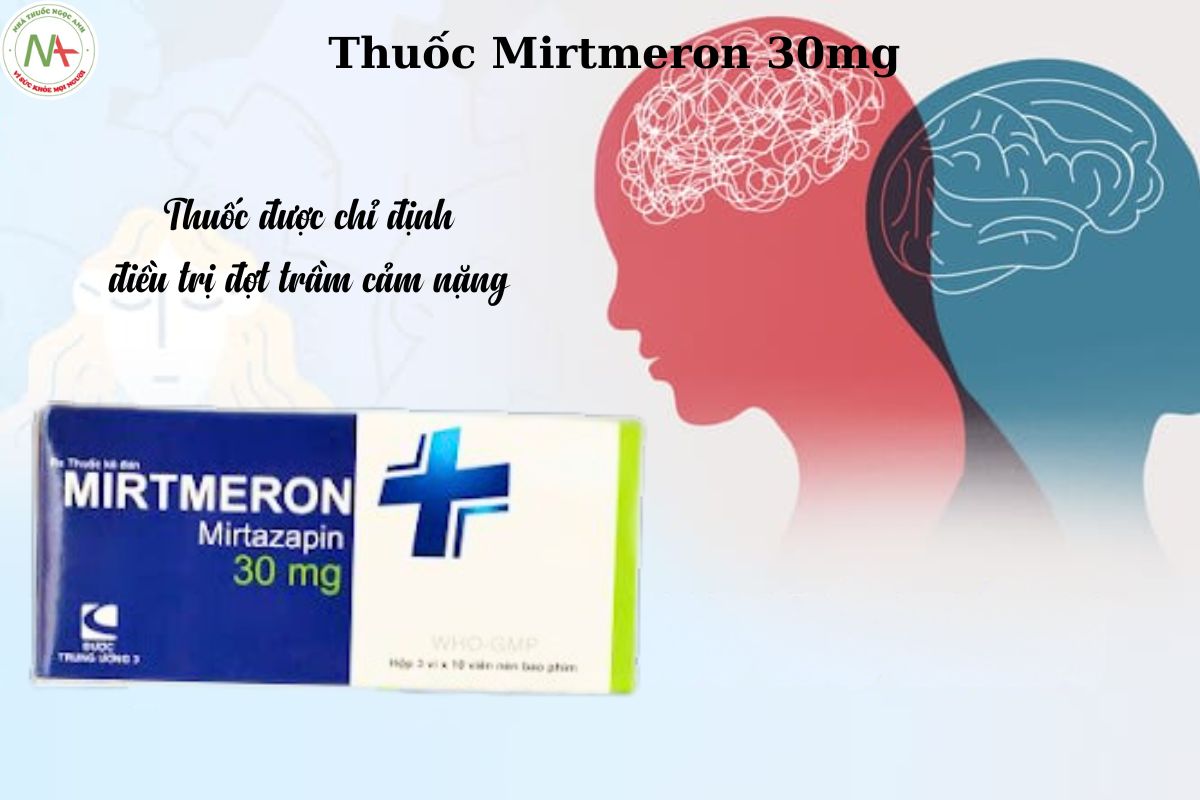 Chỉ định của Mirtmeron 30mg