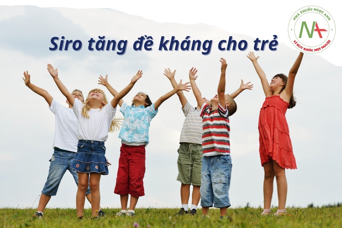 Top 7 siro tăng đề kháng cho trẻ nhập khẩu Châu Âu