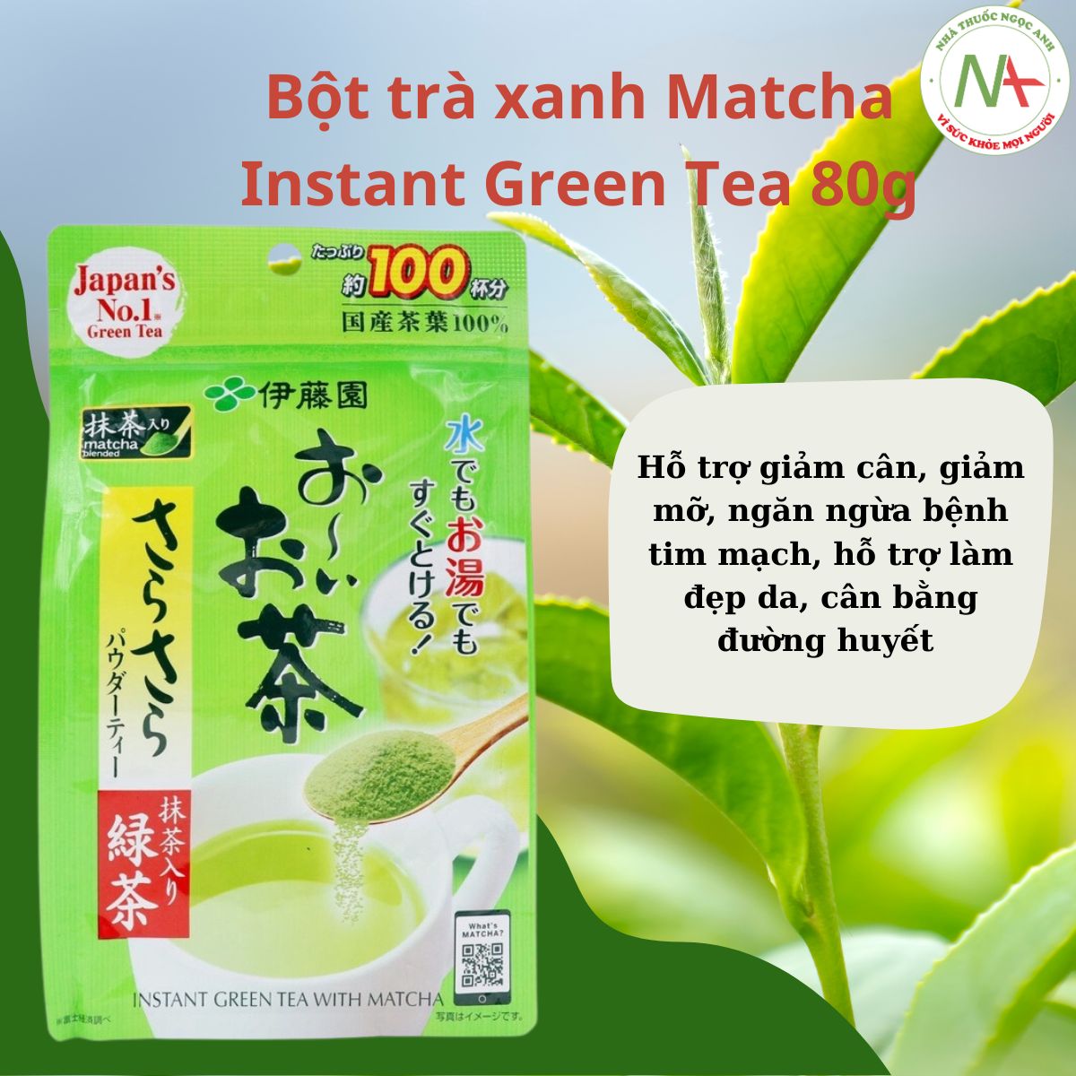 Bột trà xanh Matcha Instant Green Tea 80g