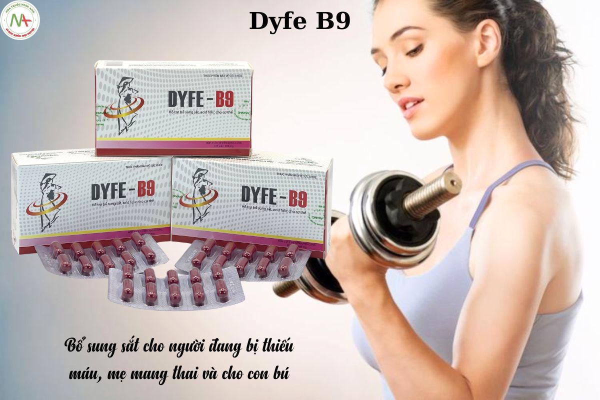 Dyfe B9 có tác dụng gì?