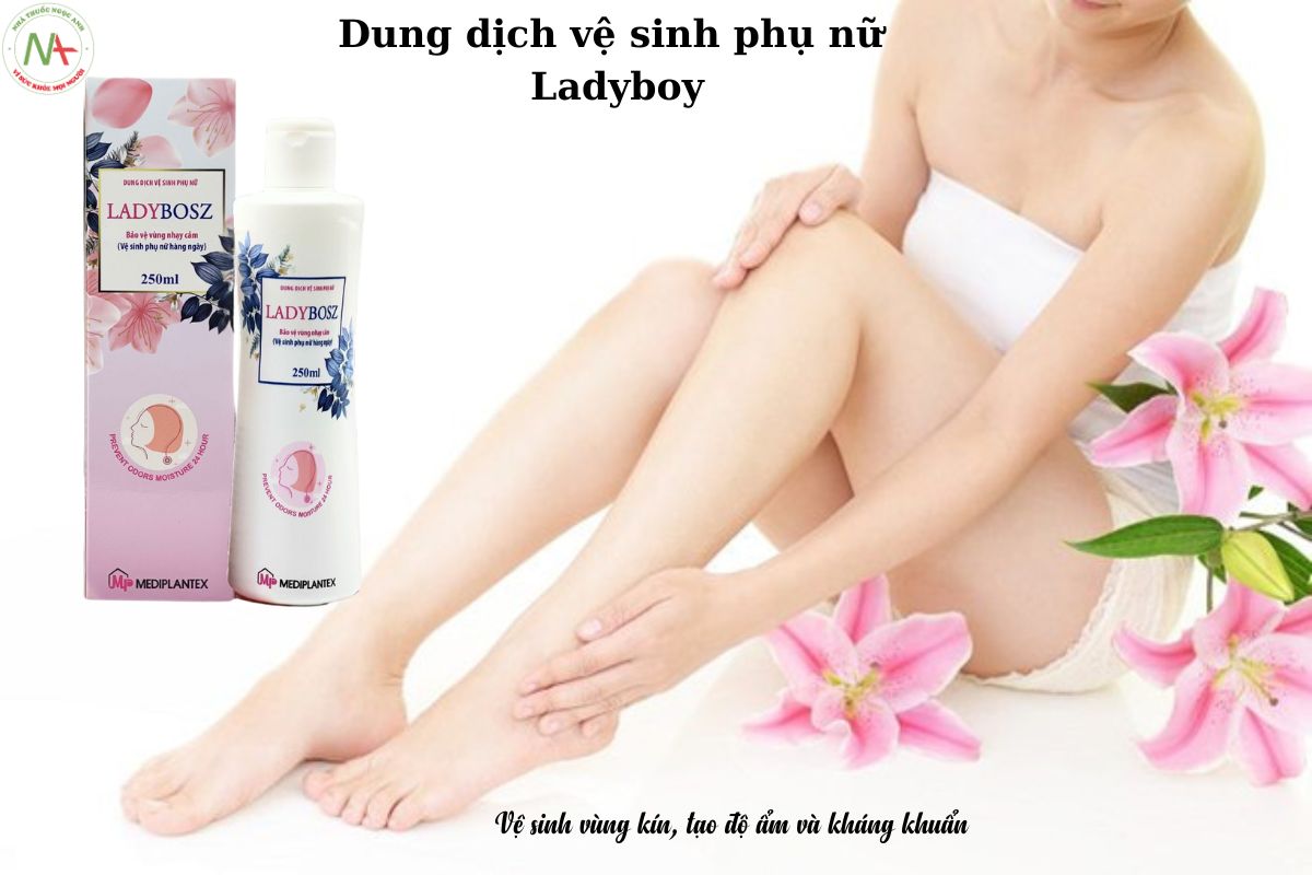 Tác dụng của dung dịch vệ sinh phụ nữ Ladybosz