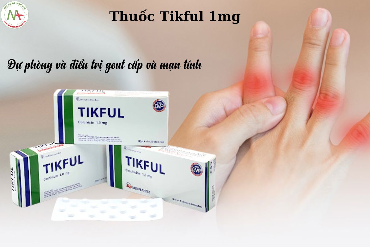 Chỉ định của thuốc Tikful 1mg