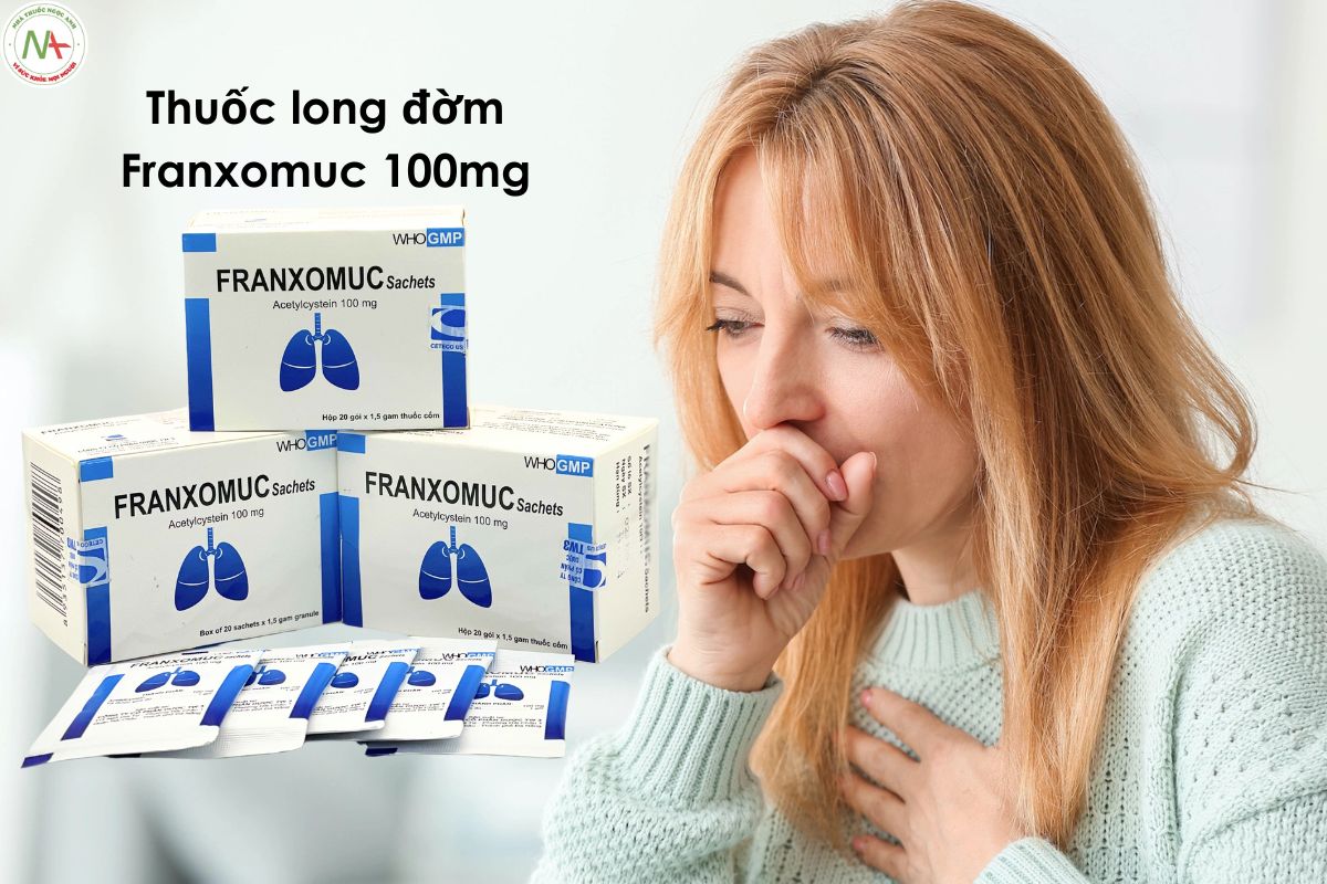 Chỉ định của thuốc Franxomuc 100mg