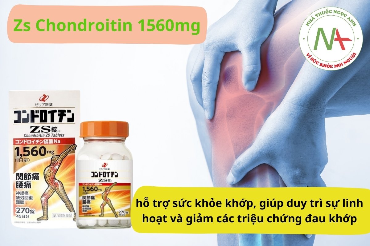 Zs Chondroitin 1560mg hỗ trợ sức khỏe khớp, giảm các triệu chứng đau khớp