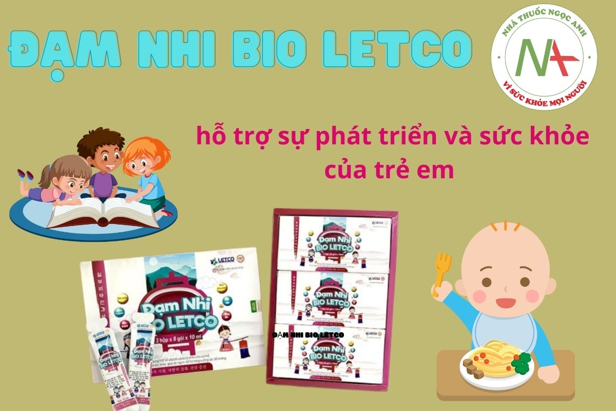 Đạm Nhi Bio Letco bảo vệ sức khỏe của bé