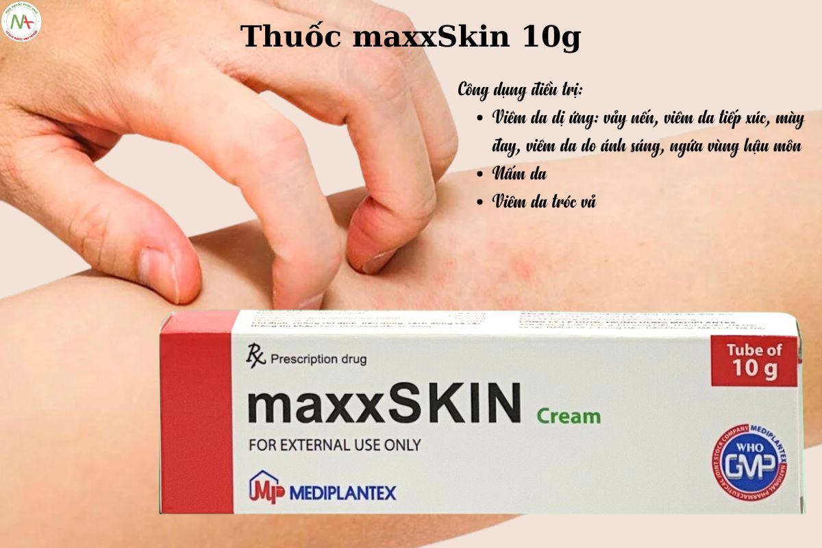 Chỉ định của thuốc maxxSkin 10g