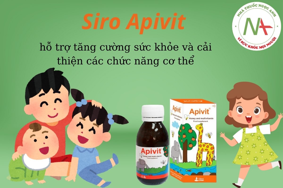 Siro Apivit hỗ trợ tăng cường sức khỏe