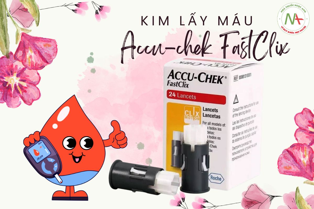 Accu-chek FastClix sử dụng làm gì?