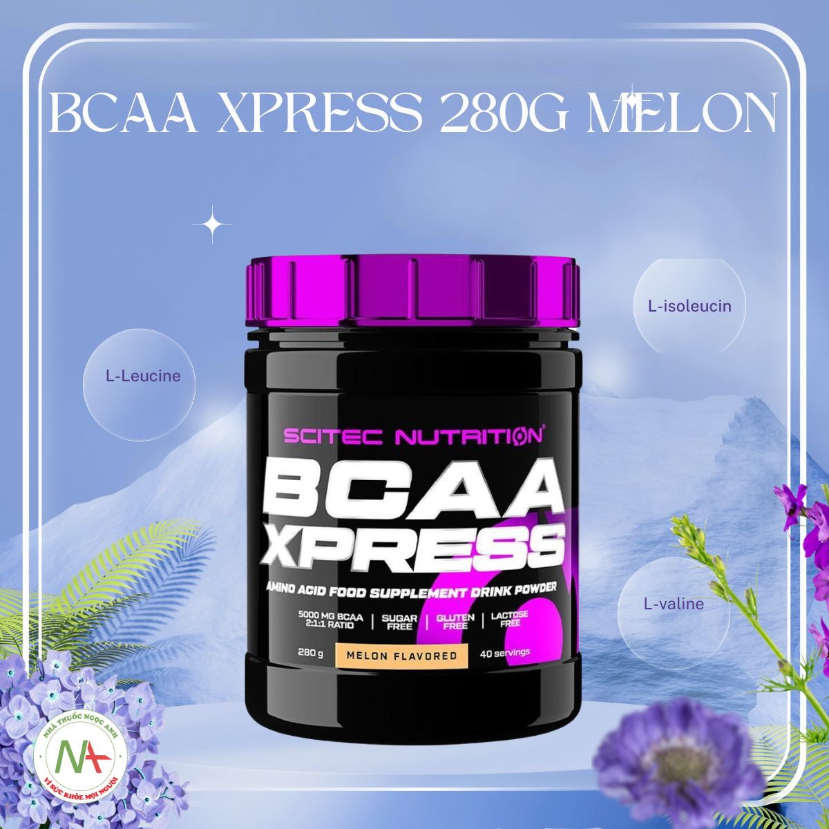 Bảng thành phần chính của Bcaa Xpress 280g melon