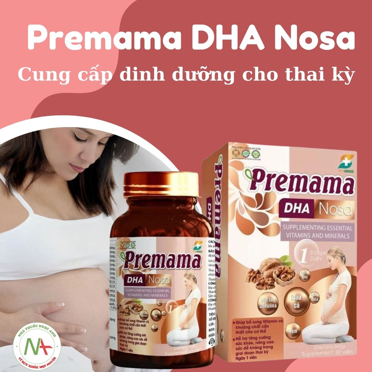 Công dụng của sản phẩm Premama DHA Nosa