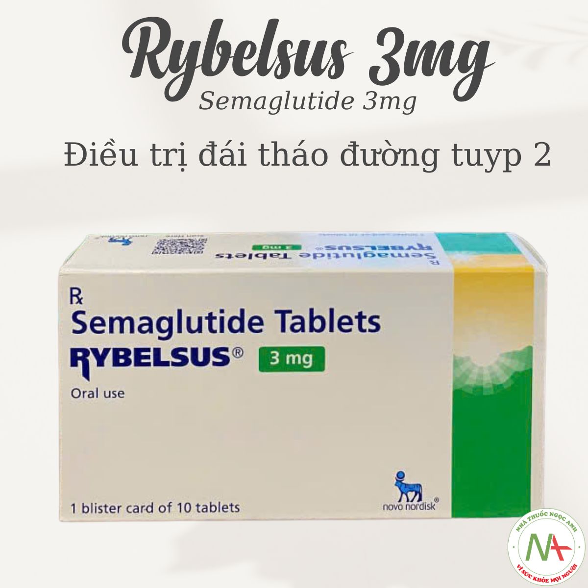 Rybelsus 3mg điều trị đái tháo đường tuyp 2