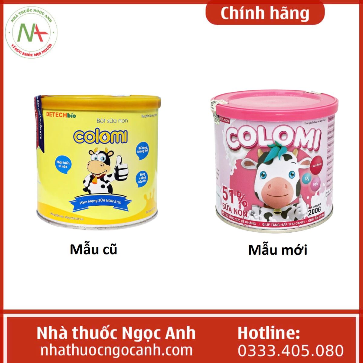 Mẫu mới và mẫu cũ Sữa non Colomi