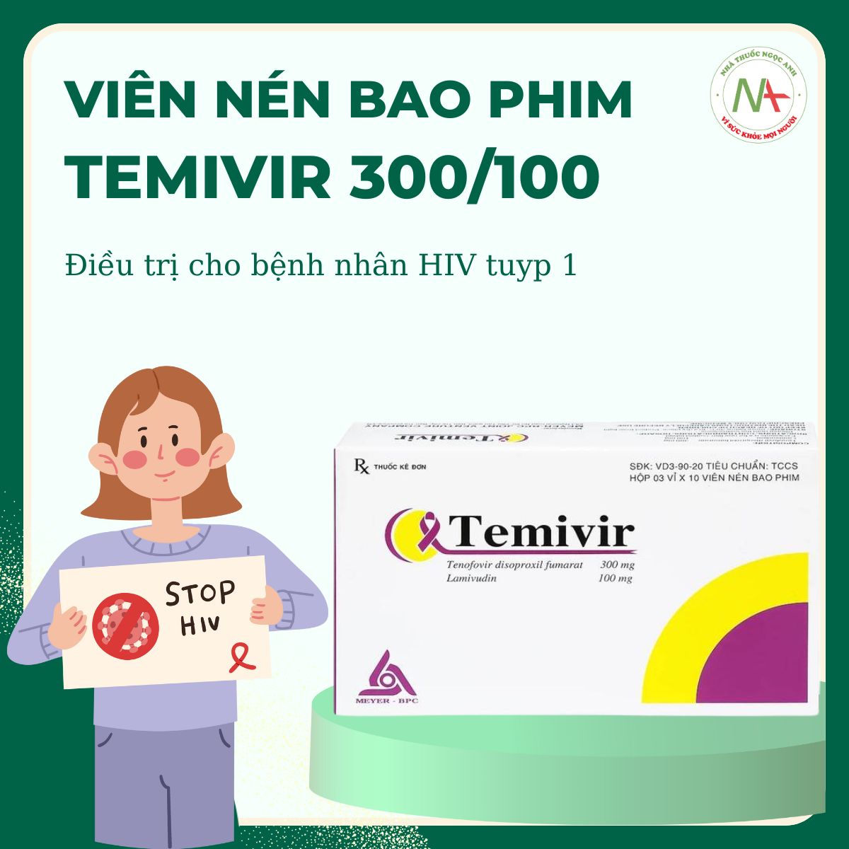 Công dụng của thuốc Temivir 300mg/100mg