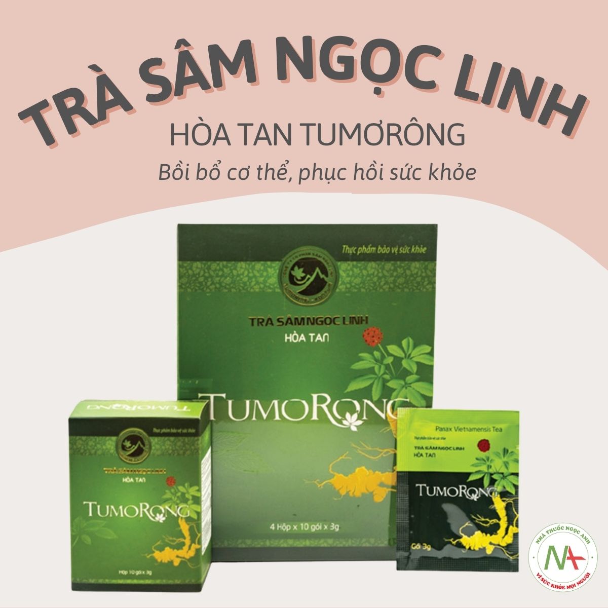 Trà Sâm Ngọc Linh Hòa Tan Tumơrông có công dụng gì?