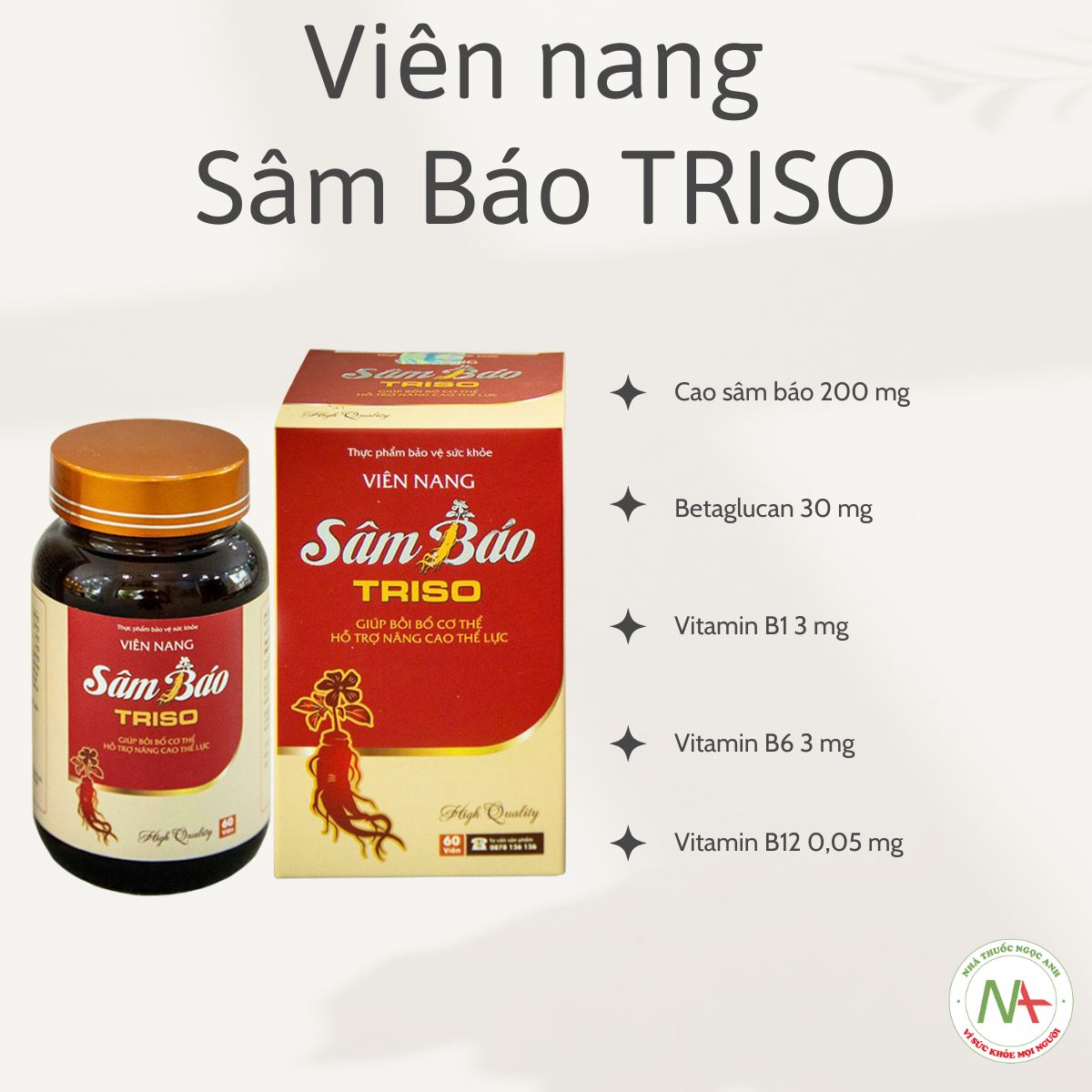 Thành phần Viên nang Sâm Báo TRISO