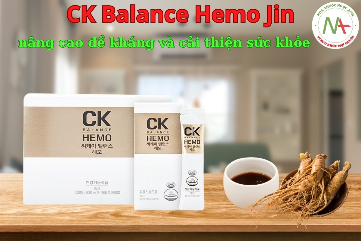 CK Balance Hemo Jin nâng cao đề kháng, cải thiện sức khỏe