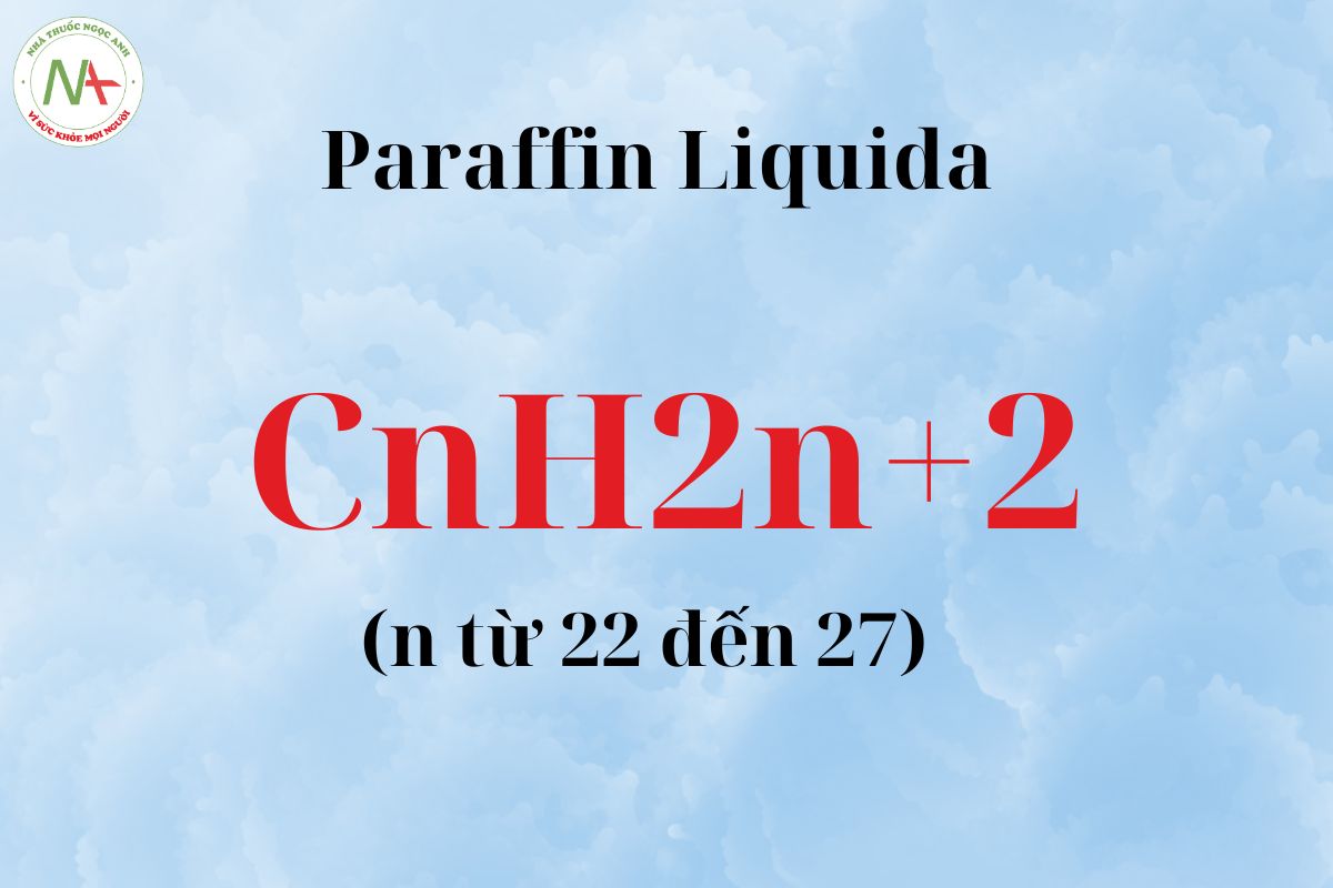 Công thức của Paraffin Liquida