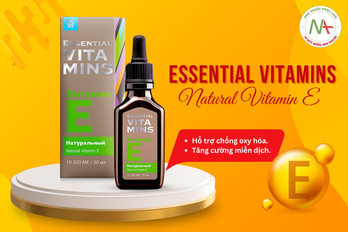 Essential Vitamins Natural Vitamin E hỗ trợ chống oxy hóa, tăng cường đề kháng cơ thể