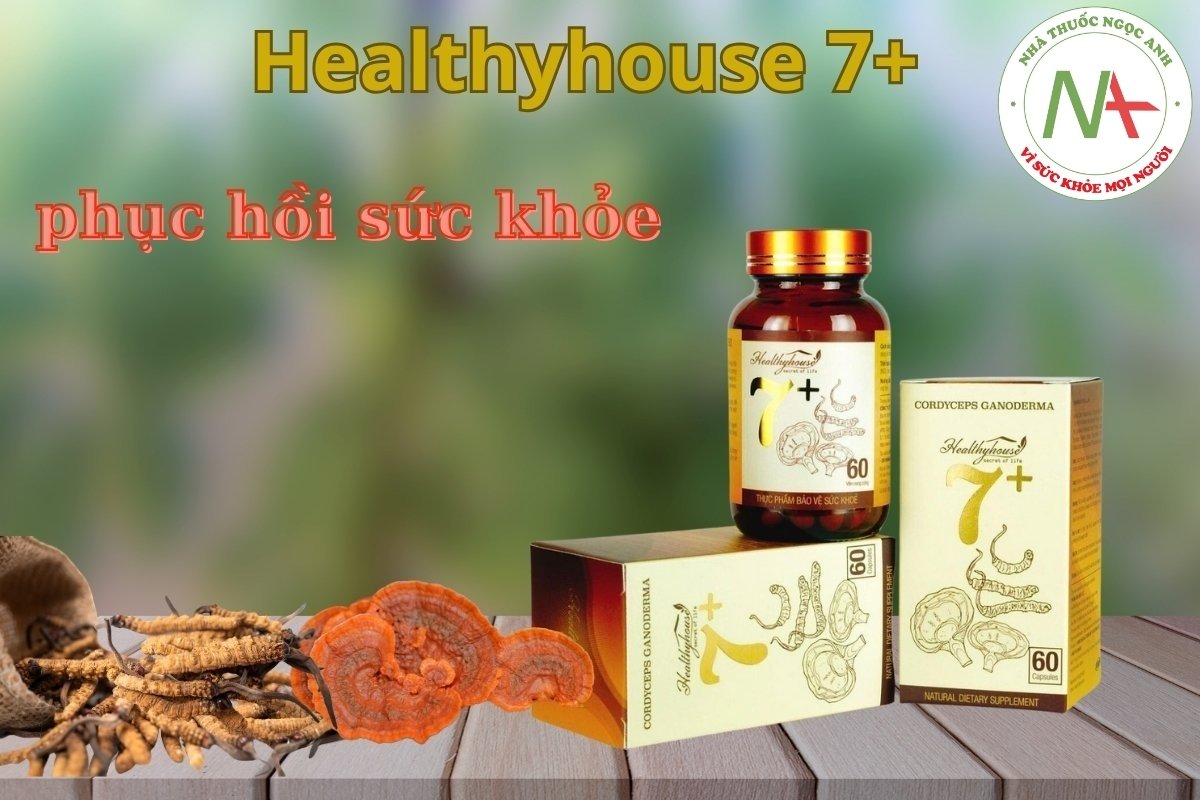 Healthyhouse 7+ hỗ trợ phục hồi sức khỏe