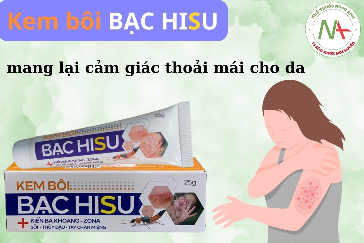 Kem bôi Bạc Hisu bảo vệ da