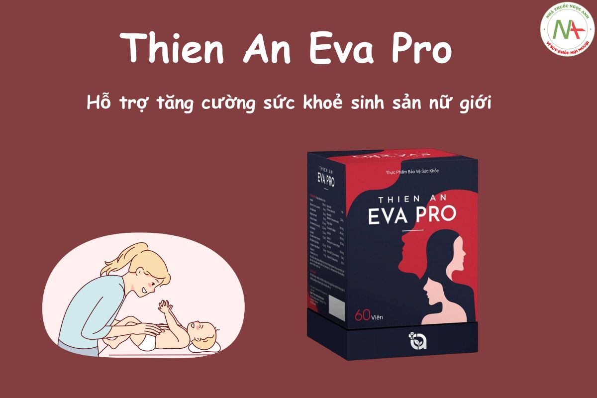 Thien An Eva Pro