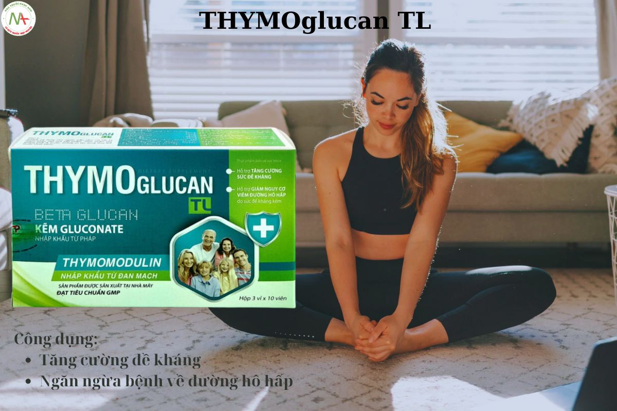 Tác dụng của THYMOglucan TL