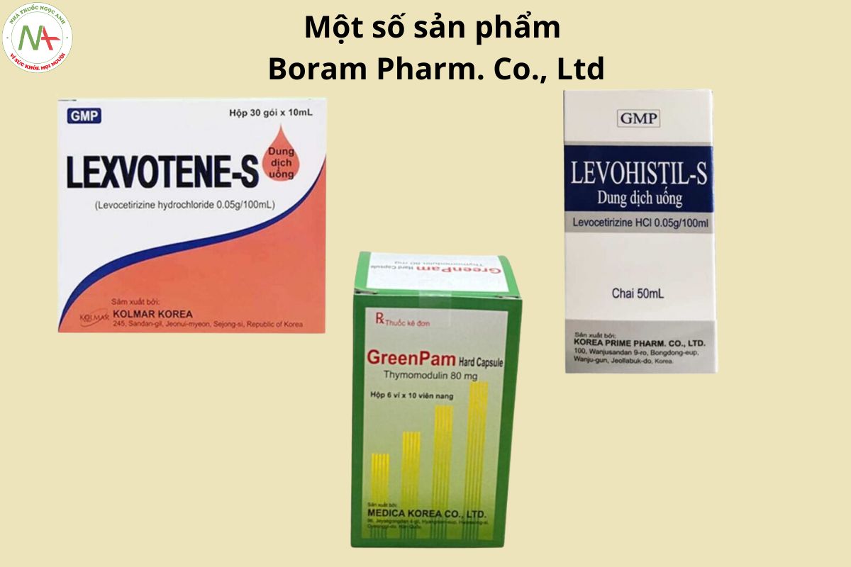 Một số các sản phẩm Boram Pharm. Co., Ltd